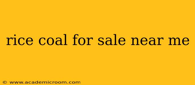 rice coal for sale near me