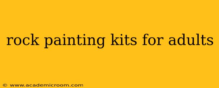 rock painting kits for adults