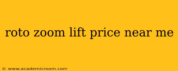 roto zoom lift price near me
