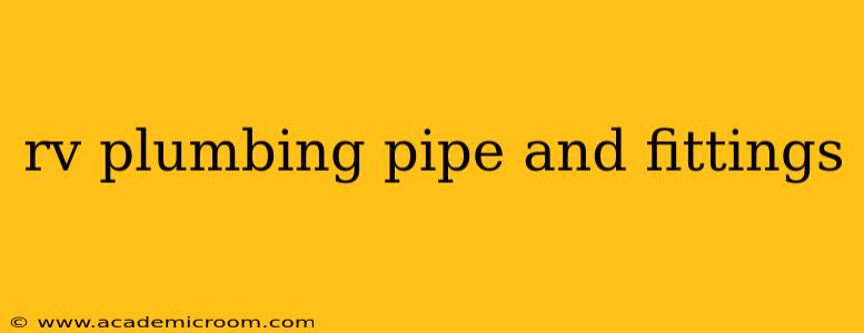 rv plumbing pipe and fittings