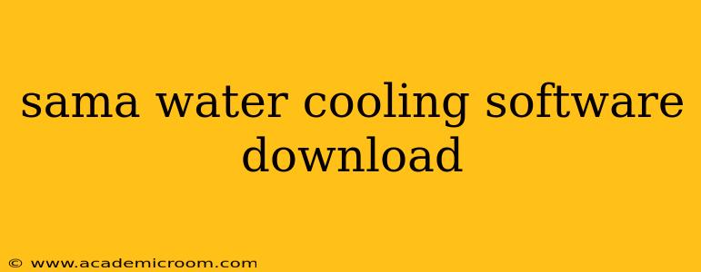 sama water cooling software download