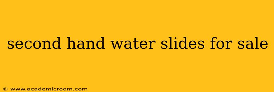 second hand water slides for sale