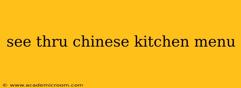 see thru chinese kitchen menu