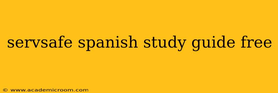 servsafe spanish study guide free