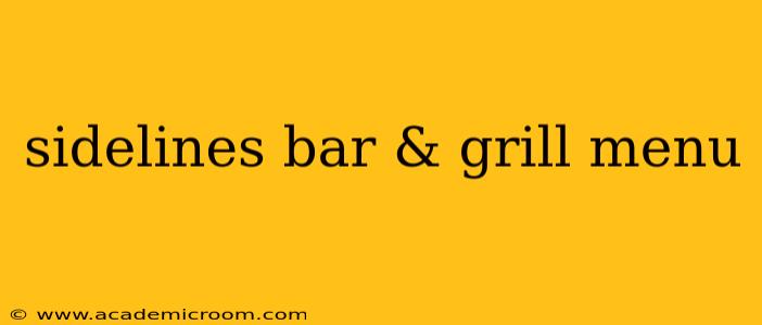 sidelines bar & grill menu