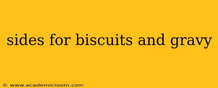 sides for biscuits and gravy