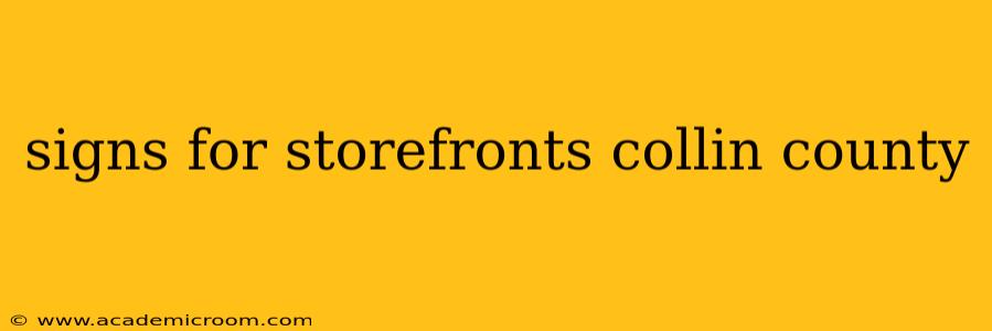 signs for storefronts collin county