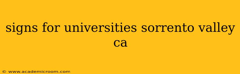 signs for universities sorrento valley ca