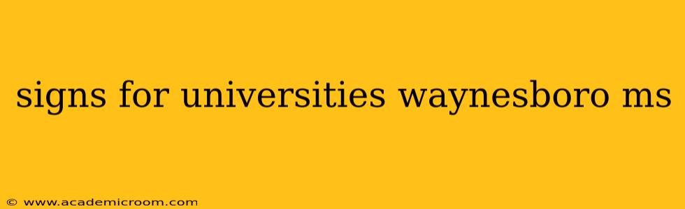 signs for universities waynesboro ms