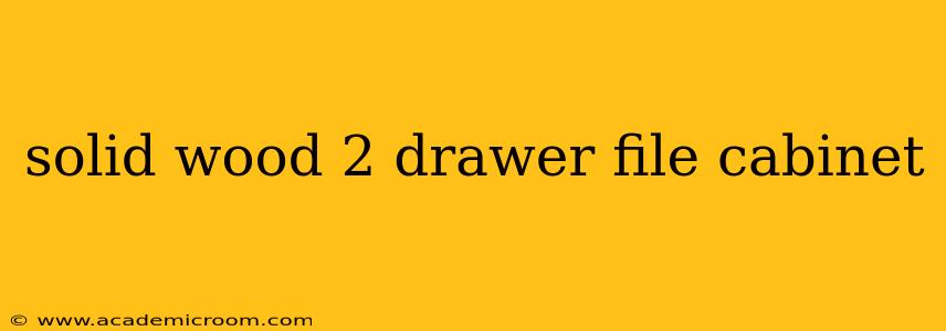 solid wood 2 drawer file cabinet