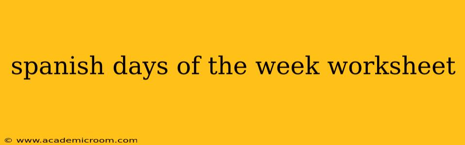 spanish days of the week worksheet