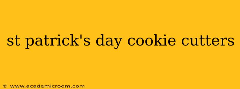 st patrick's day cookie cutters