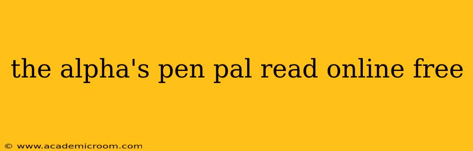 the alpha's pen pal read online free