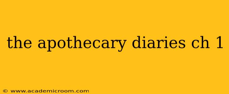 the apothecary diaries ch 1