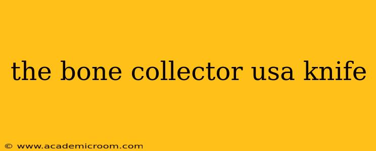 the bone collector usa knife