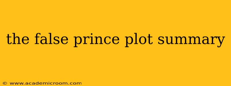 the false prince plot summary