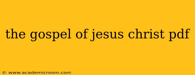 the gospel of jesus christ pdf