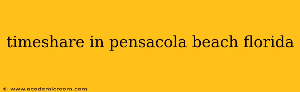 timeshare in pensacola beach florida
