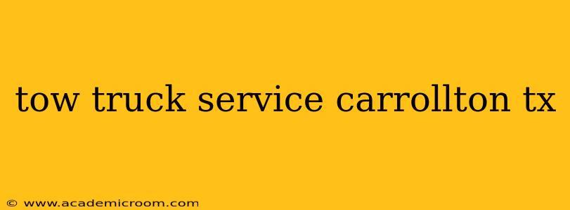 tow truck service carrollton tx