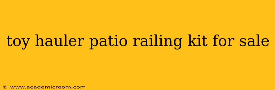 toy hauler patio railing kit for sale