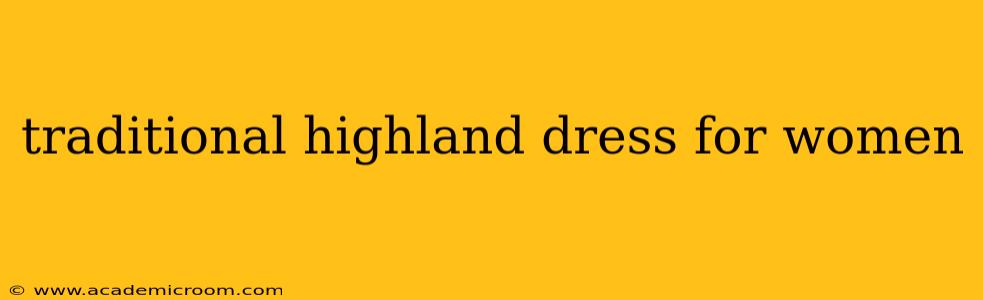 traditional highland dress for women