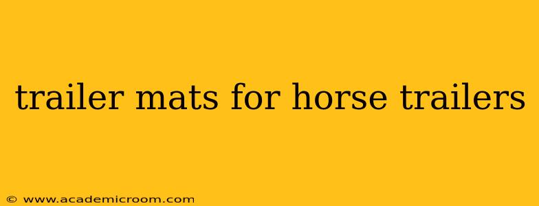 trailer mats for horse trailers