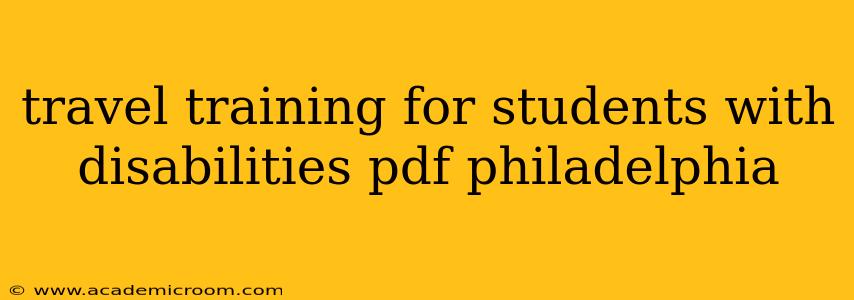 travel training for students with disabilities pdf philadelphia
