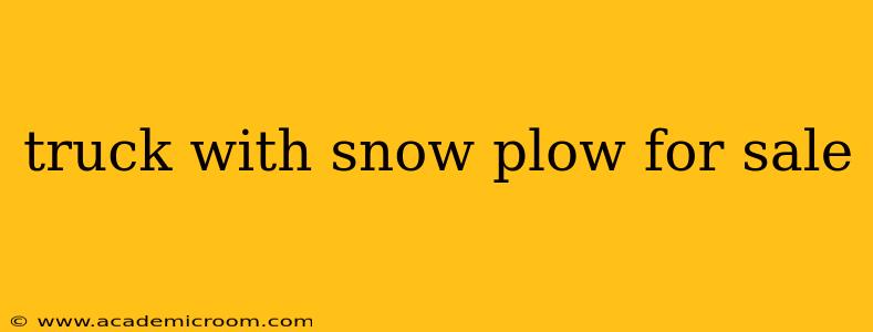 truck with snow plow for sale