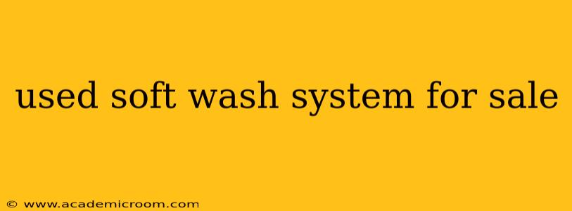 used soft wash system for sale