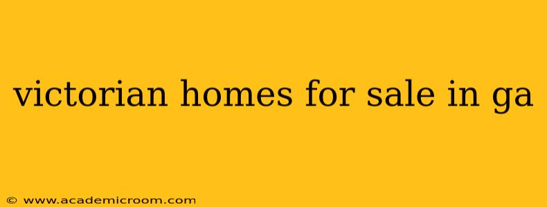 victorian homes for sale in ga
