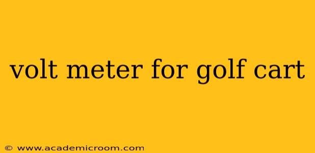 volt meter for golf cart