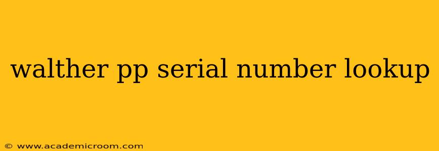 walther pp serial number lookup
