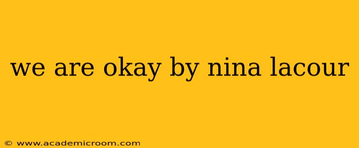 we are okay by nina lacour