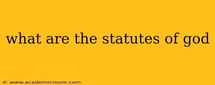 what are the statutes of god