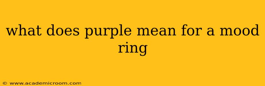 what does purple mean for a mood ring