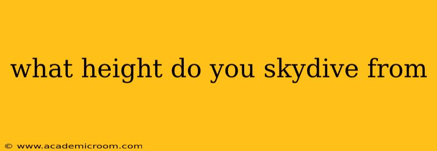 what height do you skydive from