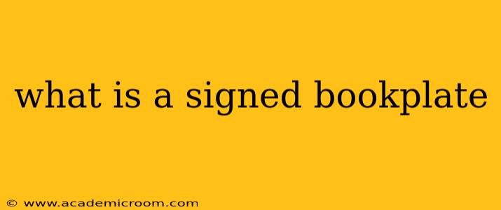 what is a signed bookplate