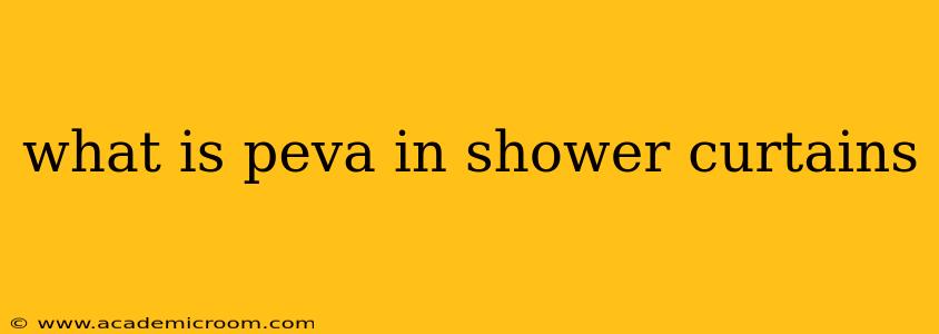 what is peva in shower curtains