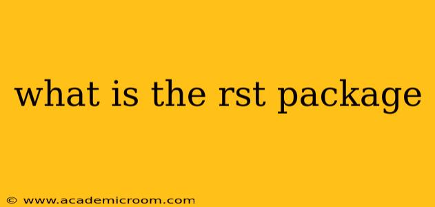 what is the rst package