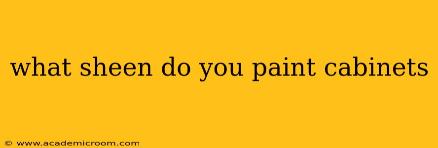 what sheen do you paint cabinets