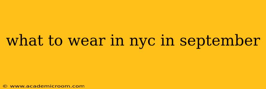 what to wear in nyc in september