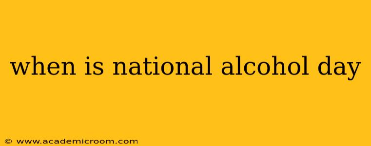 when is national alcohol day