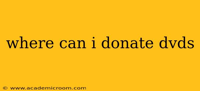 where can i donate dvds