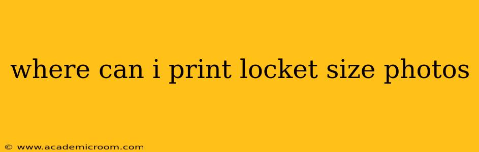 where can i print locket size photos