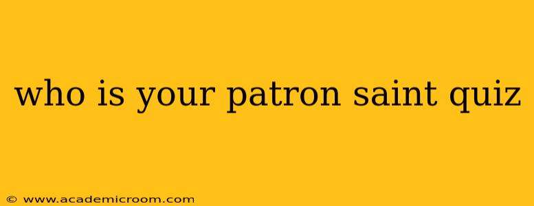 who is your patron saint quiz