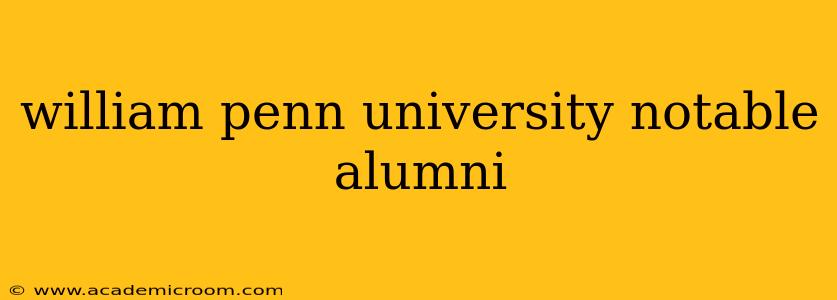 william penn university notable alumni