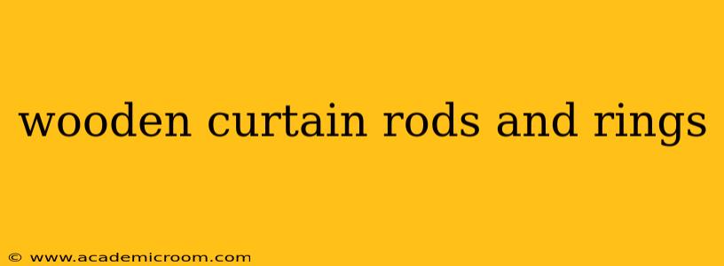 wooden curtain rods and rings