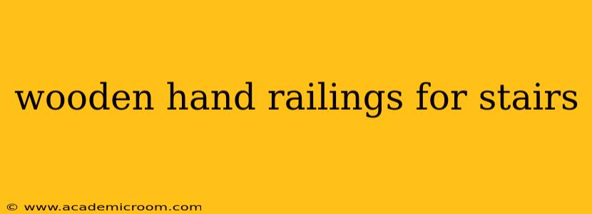 wooden hand railings for stairs