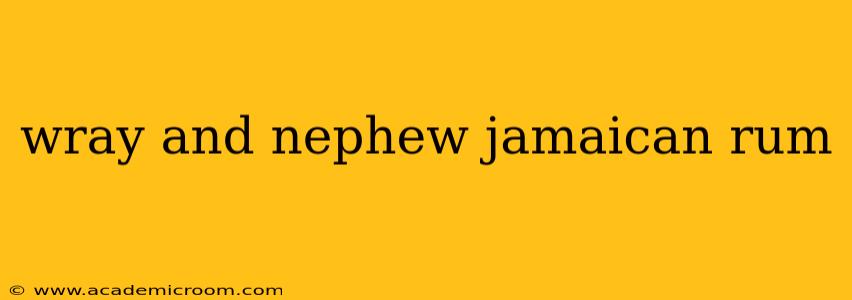 wray and nephew jamaican rum